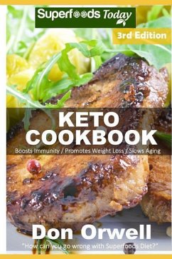 Keto Cookbook: Over 50 Ketogenic Recipes full of Low Carb Slow Cooker Meals - Orwell, Don