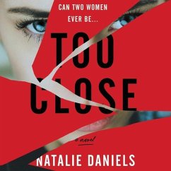 Too Close - Daniels, Natalie