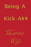 Being a Kick-A** Marine Wife