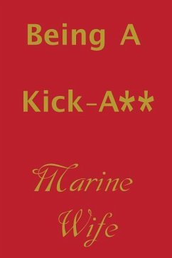 Being a Kick-A** Marine Wife - Club, Military Wife