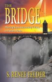 The Bridge: Moving from Present Chaos to Future Peace during the next Financial Crisis