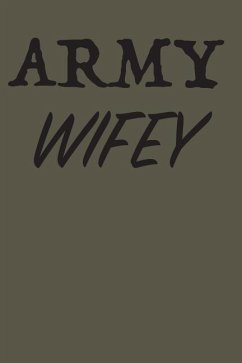 Army Wifey - Wifey, Army