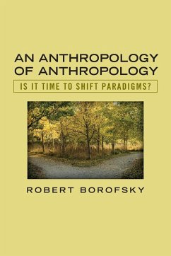 An Anthropology of Anthropology - Borofsky, Robert