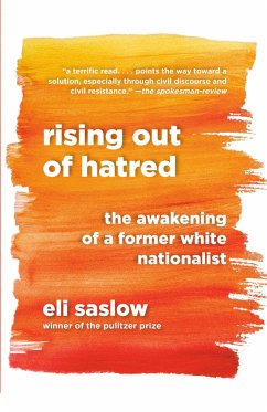 Rising Out of Hatred - Saslow, Eli