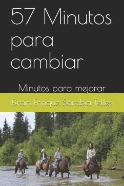 57 Minutos Para Cambiar - Sarabia Telles, Efrain Enrique