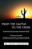 From the Cactus to the Cross