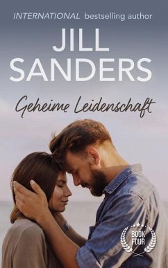 Geheime Leidenschaft - Sanders, Jill