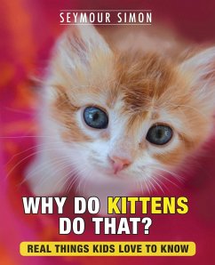 Why Do Kittens Do That? - Simon, Seymour