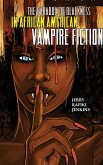 The Paradox of Blackness in African American Vampire Fiction
