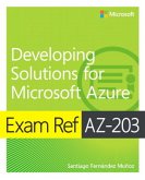 Exam Ref AZ-203 Developing Solutions for Microsoft Azure, 1/e
