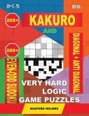 200 Kakuro and 200 Even-Odd Sudoku Diagonal + Anti Diagonal Very Hard Logic Game Puzzles.