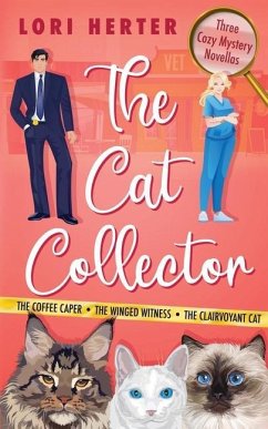 The Cat Collector: A Cozy Mystery Series - Herter, Lori