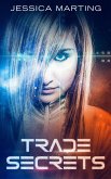 Trade Secrets (eBook, ePUB) Trade Secrets (eBook, ePUB)