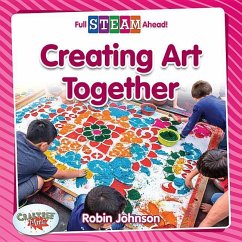 Creating Art Together - Johnson, Robin