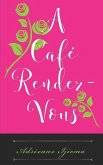A Café Rendezvous: the Love-Speak Interludes, poems