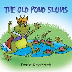 The Old Pond Slums - Silverhawk, Daniel