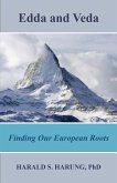 Edda and Veda: Finding Our European Roots