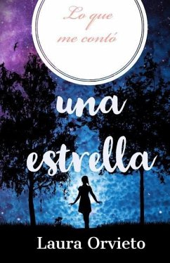 Lo Que Me Contó Una Estrella - Orvieto, Laura