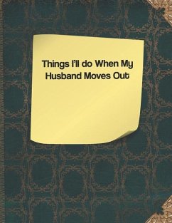 Things I'll Do When My Husband Moves Out - Russell, Lisa