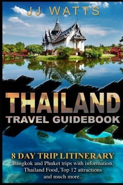 Thailand Travel Guidebook - Watts, Jj