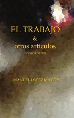 El Trabajo - Lopez Mateos, Manuel