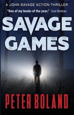 Savage Games - Boland, Peter
