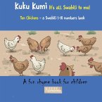 Kuku Kumi - It's all Swahili to me!