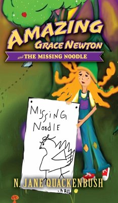 Amazing Grace Newton and The Missing Noodle - Quackenbush, N. Jane