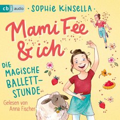 Mami Fee & ich 03 - Die magische Ballettstunde (MP3-Download) - Kinsella, Sophie