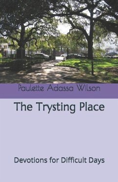 The Trysting Place - Wilson, Paulette Adassa