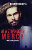 At a Stranger's Mercy