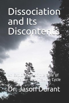 Dissociation and Its Discontents - Durant, Jason