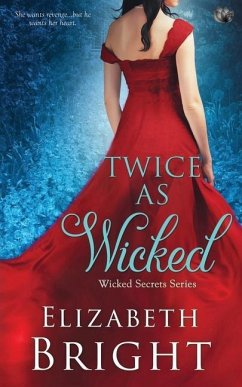 Twice As Wicked - Bright, Elizabeth