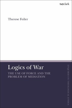 Logics of War - Feiler, Therese