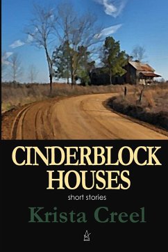 Cinderblock Houses - Creel, Krista