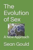 The Evolution of Sex: A New Approach