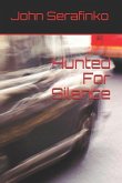 Hunted for Silence