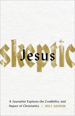 Jesus Skeptic - Dickerson, John S