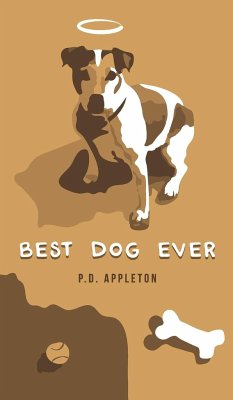 Best Dog Ever - Appleton, P. D.