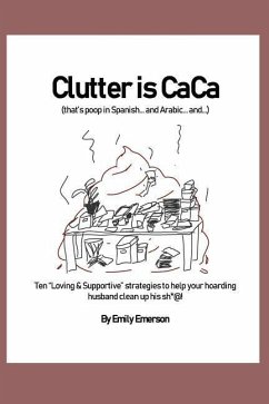 Clutter Is Caca - Emerson, Emily