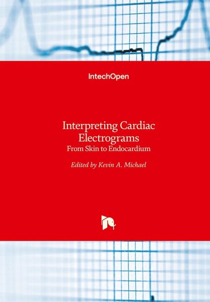 Interpreting Cardiac Electrograms Interpreting Cardiac Electrograms