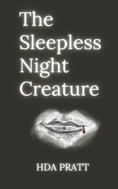 The Sleepless Night Creature - Pratt, Hda