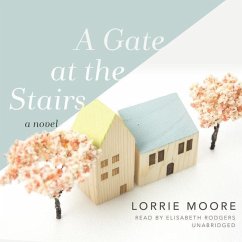 A Gate at the Stairs - Moore, Lorrie