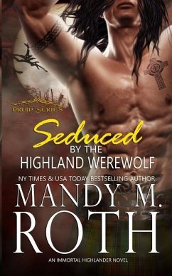 Seduced by the Highland Werewolf - Roth, Mandy M