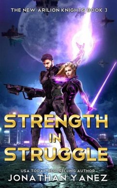 Strength in Struggle: A Gateway to the Galaxy Series - Yanez, Jonathan