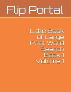 Little Book of Large Print Word Search Book 1 Volume 1 - Portal, Flip