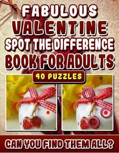 Fabulous Valentine Spot the Difference Book for Adults. - Maclin, Lyn