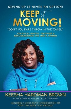 Keep It Moving! - Brown, Keesha Hardman