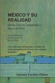 México y su Realidad: Una visión general mediante el análisis de la historia política de México y la evolución del poder.