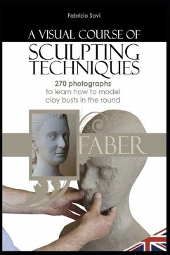 A visual Course of Sculpting techniques - Savi, Fabrizio